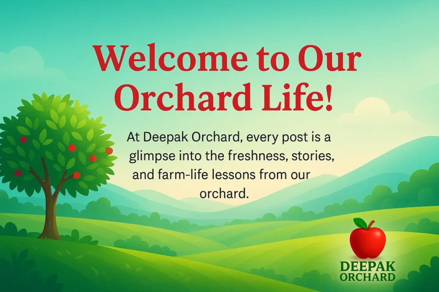 Himachal Apple Farming Blog | Deepak Orc...